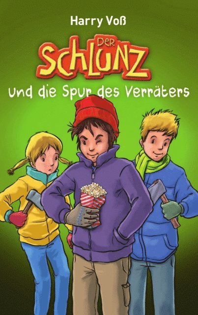 Harry Vo - Der Schlunz und die Spur des Verräters, E-bok