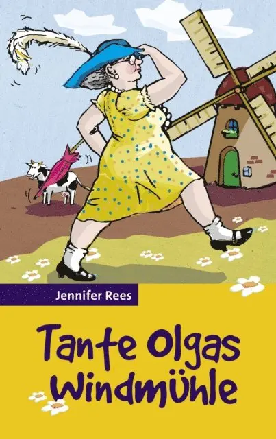Jennifer Rees - Tante Olgas Windmühle, E-bok. Tillgänglighet: Lägg i varukorg