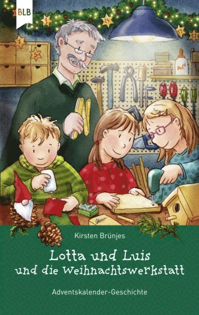 Kirsten Brunjes - Lotta und Luis und die Weihnachtswerkstatt, E-bok