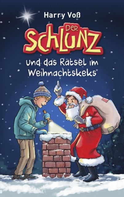 Harry Vo - Der Schlunz und das Rätsel im Weihnachtskeks, E-bok