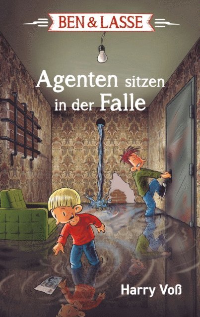 Harry Vo - Ben und Lasse - Agenten sitzen in der Falle, E-bok