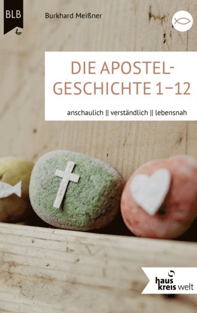 Burkhard Meiner - Die Apostelgeschichte 1-12, E-bok