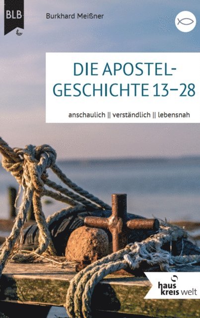 Burkhard Meiner - Die Apostelgeschichte 13–28, E-bok
