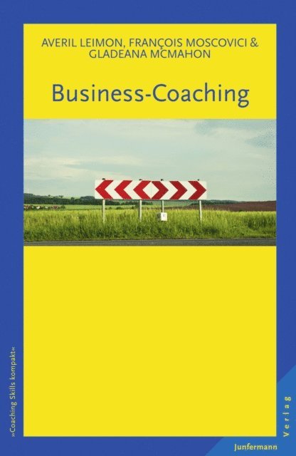 Averil Leimon, Francois Moscovici, Gladeana McMahon - Business-Coaching, E-bok