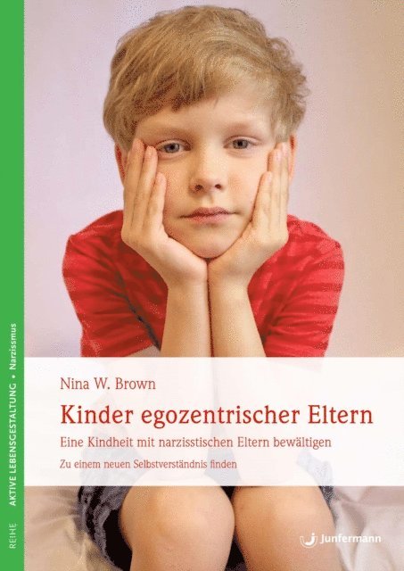 Nina W. Brown - Kinder egozentrischer Eltern, E-bok