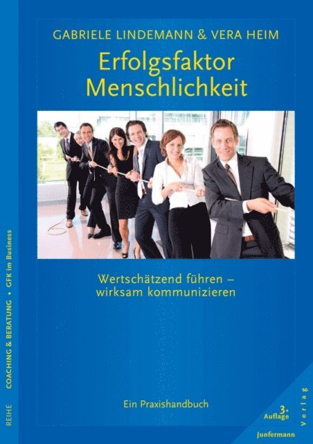 Vera Heim, Gabriele Lindemann - Erfolgsfaktor Menschlichkeit, E-bok