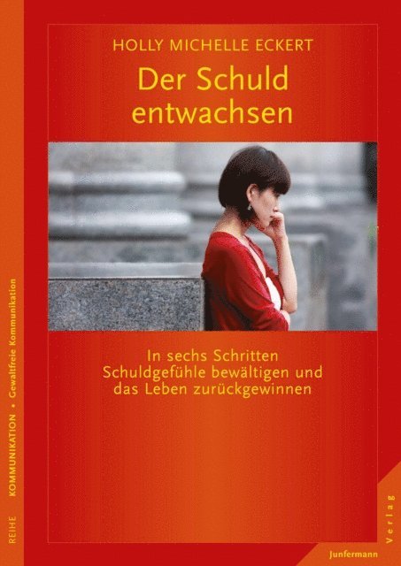Holly Michelle Eckert - Der Schuld entwachsen, E-bok
