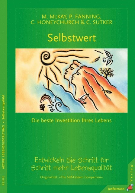 Patrick Fanning, Matthew McKay - Selbstwert - die beste Investition Ihres Lebens, E-bok
