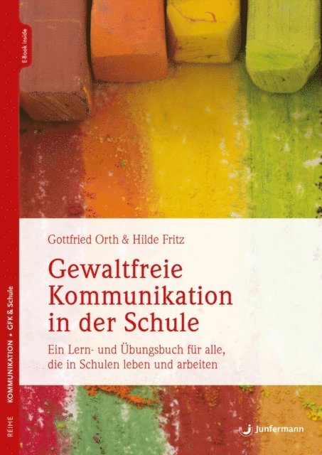 Hilde Fritz, Gottfried Orth - Gewaltfreie Kommunikation in der Schule, E-bok