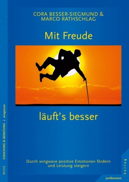 Cora Besser-Siegmund, Marco Rathschlag - Mit Freude läufts besser, E-bok