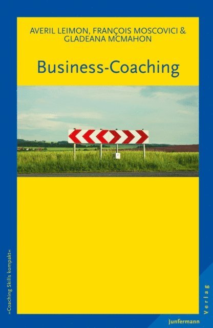 Averil Leimon, Francois Moscovici, Gladeana McMahon - Business-Coaching, E-bok