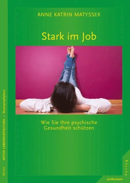 Anne Katrin Matyssek - Stark im Job, E-bok. Tillgänglighet: Lägg i varukorg