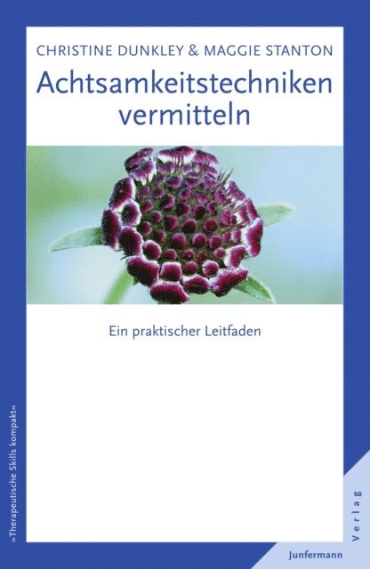Christine Dunkley, Maggie Stanton - Achtsamkeitstechniken vermitteln, E-bok