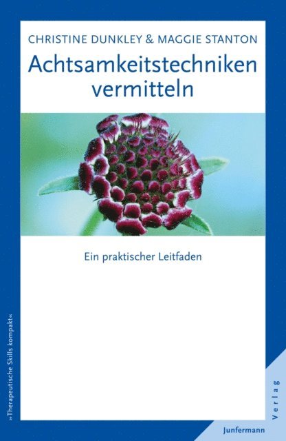Christine Dunkley, Maggie Stanton - Achtsamkeitstechniken vermitteln, E-bok