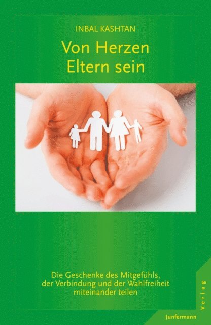 Inbal Kashtan - Von Herzen Eltern sein, E-bok