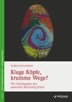 Andrea Schwiebert - Kluge Köpfe, krumme Wege?, Häftad