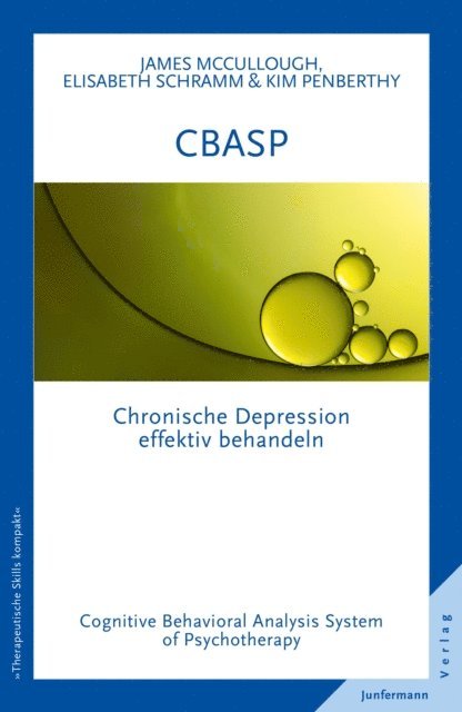 Kim Penberthy, Elisabeth Schramm, James P. McCullough - CBASP - Cognitive Behavioral Analysis System of Psychotherapy, E-bok