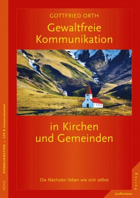 Gottfried Orth - Gewaltfreie Kommunikation in Kirchen und Gemeinden, E-bok