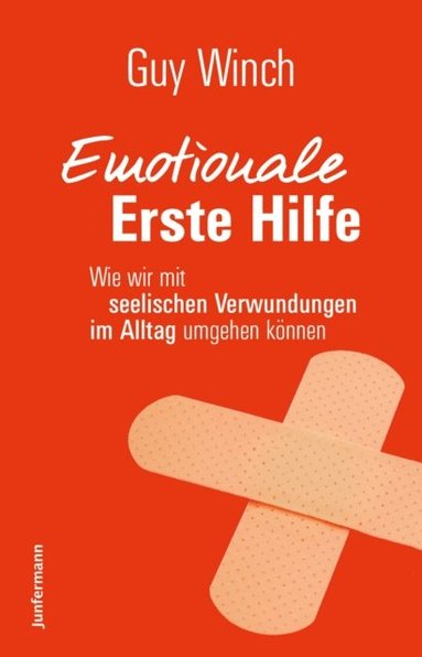 Guy Winch - Emotionale Erste Hilfe, E-bok