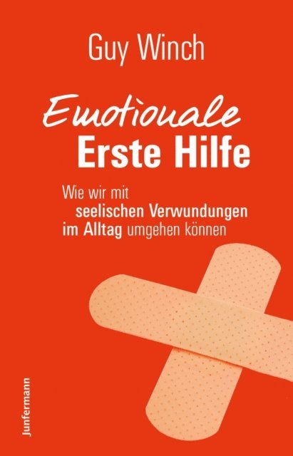 Guy Winch - Emotionale Erste Hilfe, E-bok