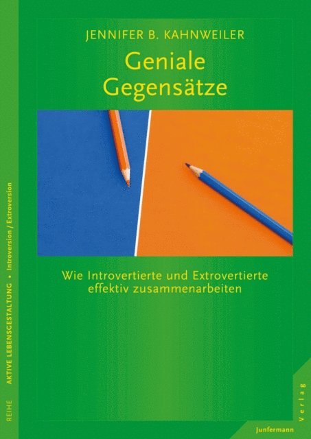 Jennifer B. Kahnweiler - Geniale Gegensätze, E-bok