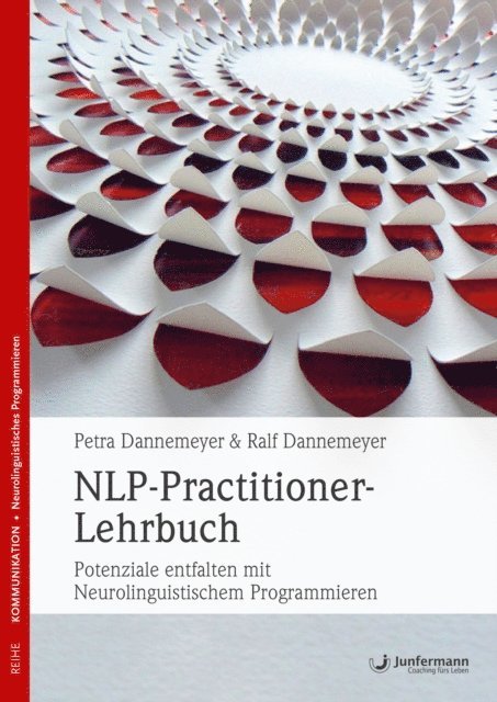 Ralf Dannemeyer, Petra Dannemeyer - NLP-Practitioner-Lehrbuch, E-bok