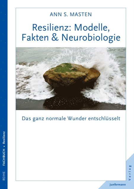 Ann S. Masten - Resilienz: Modelle, Fakten & Neurobiologie, E-bok
