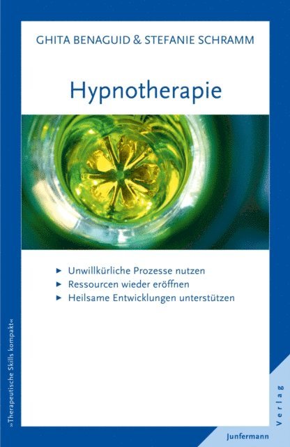 Stefanie Kuckelmann-Schramm, Ghita Benaguid - Hypnotherapie, E-bok