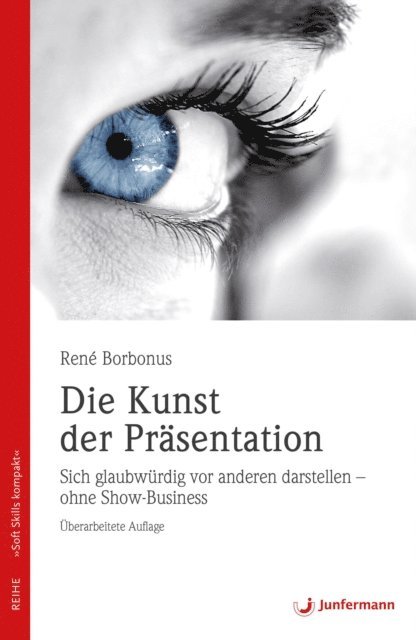 Rene Borbonus - Die Kunst der Präsentation, E-bok