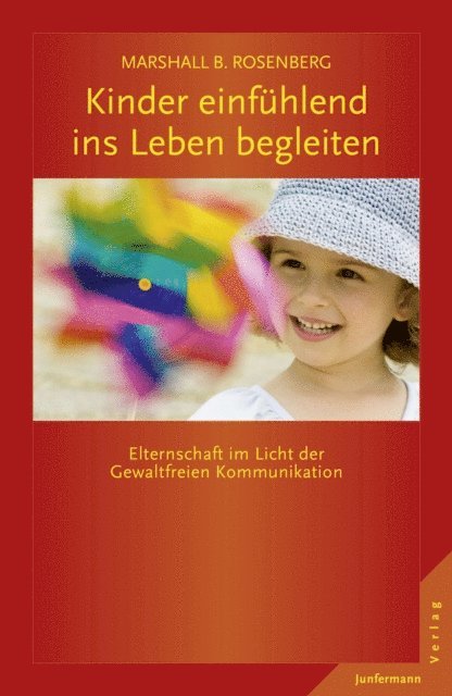 Marshall B. Rosenberg - Kinder einfühlend ins Leben begleiten, E-bok