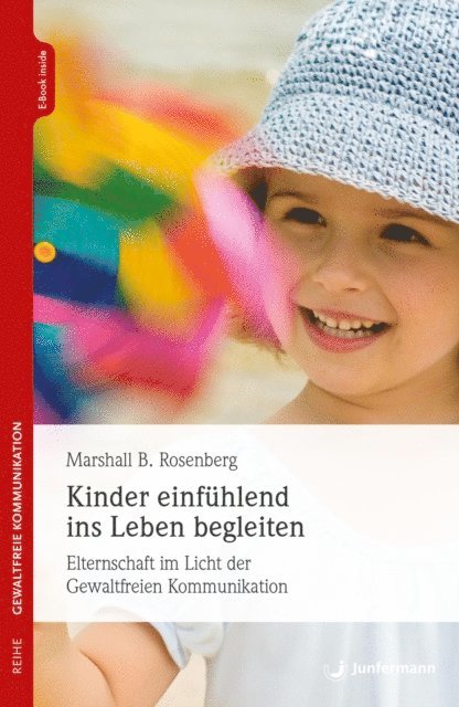 Marshall B. Rosenberg - Kinder einfühlend ins Leben begleiten, E-bok
