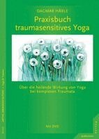 Dagmar Härle - Praxisbuch traumasensitives Yoga, Häftad