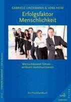 Gabriele Lindemann, Vera Heim - Erfolgsfaktor Menschlichkeit, Häftad
