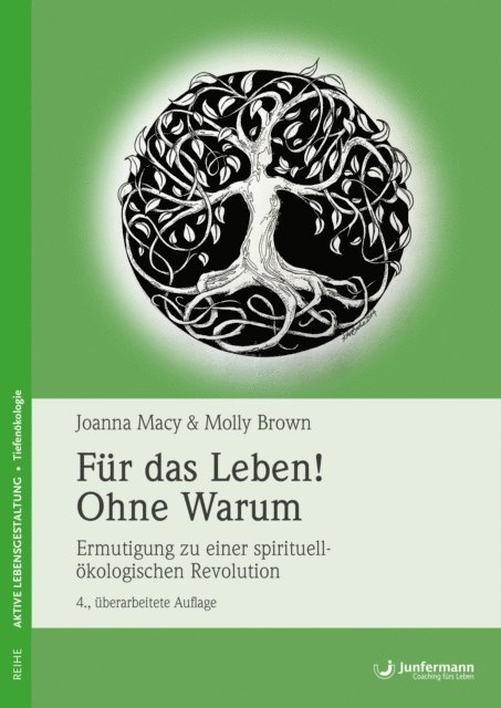 Molly Brown, Joanna Macy - Für das Leben! Ohne Warum, E-bok