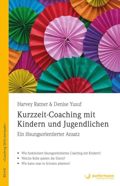Harvey Ratner, Denise Yusuf - Kurzzeit-Coaching mit Kindern und Jugendlichen, E-bok