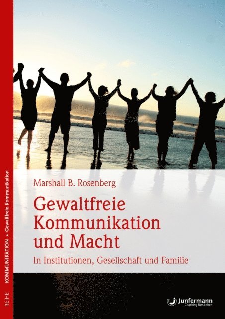 Marshall B. Rosenberg, Vilma Costetti - Gewaltfreie Kommunikation und Macht, E-bok