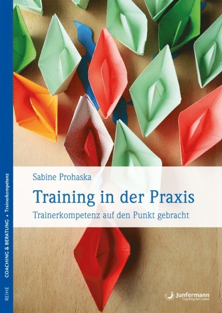 Sabine Prohaska - Training in der Praxis, E-bok