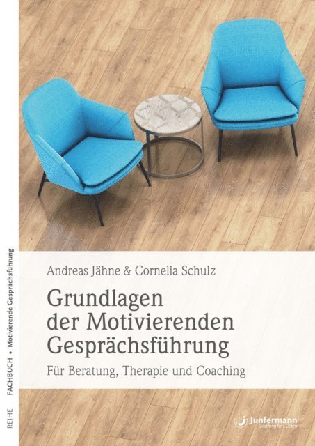Cornelia Schulz, Andreas Jahne - Grundlagen der Motivierenden Gesprächsführung, E-bok