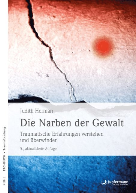 Judith Herman - Die Narben der Gewalt, E-bok