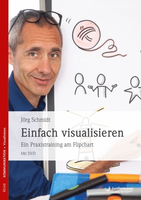 Jorg Schmidt - Einfach visualisieren, E-bok