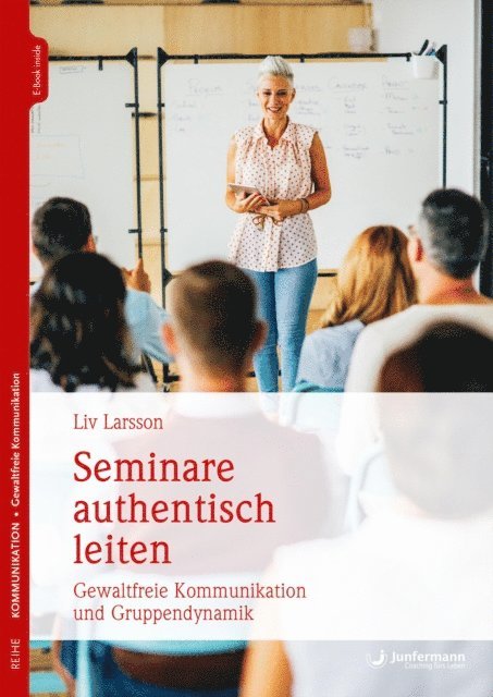 Liv Larsson - Seminare authentisch leiten, E-bok