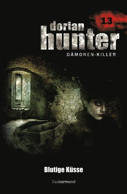 Earl Warren, Neal Davenport, Ernst Vlcek - Dorian Hunter 13 - Blutige Küsse, E-bok