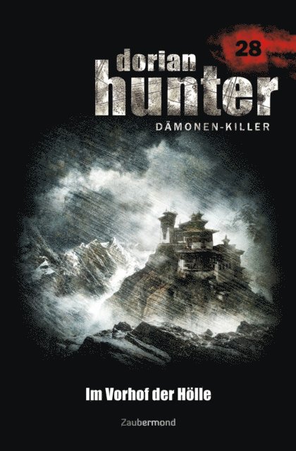Earl Warren, Neal Davenport, Ernst Vlcek - Dorian Hunter 28 - Im Vorhof der Hölle, E-bok