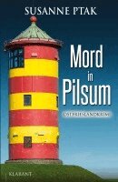 Susanne Ptak - Mord in Pilsum. Ostfrieslandkrimi, Häftad
