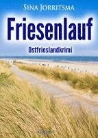 Sina Jorritsma - Friesenlauf. Ostfrieslandkrimi, Häftad