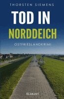 Thorsten Siemens - Tod in Norddeich. Ostfrieslandkrimi, Häftad