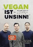 "Vegan ist Unsinn!"