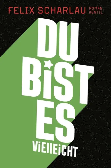 Felix Scharlau - Du bist es vielleicht, E-bok. Tillgänglighet: Lägg i varukorg