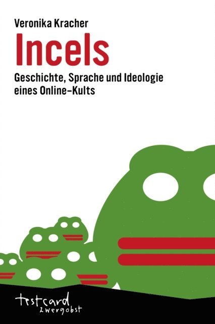 Veronika Kracher - Incels, E-bok