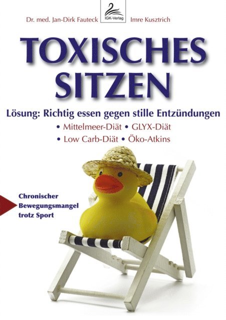 Dr. med. Jan-Dirk Fauteck, Imre Kusztrich - Toxisches Sitzen, E-bok. Tillgänglighet: Lägg i varukorg